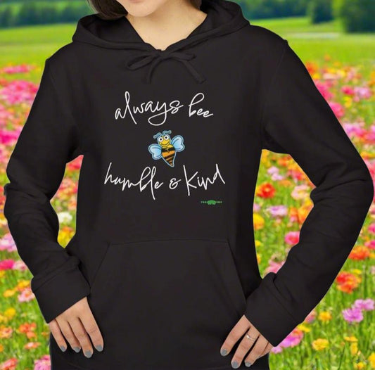 adidas hoodie with Always Bee Humble & Kind by Frog Geeks
