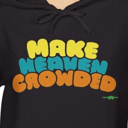 adidas hoodie with Make Heaven Crowded by Frog Geeks