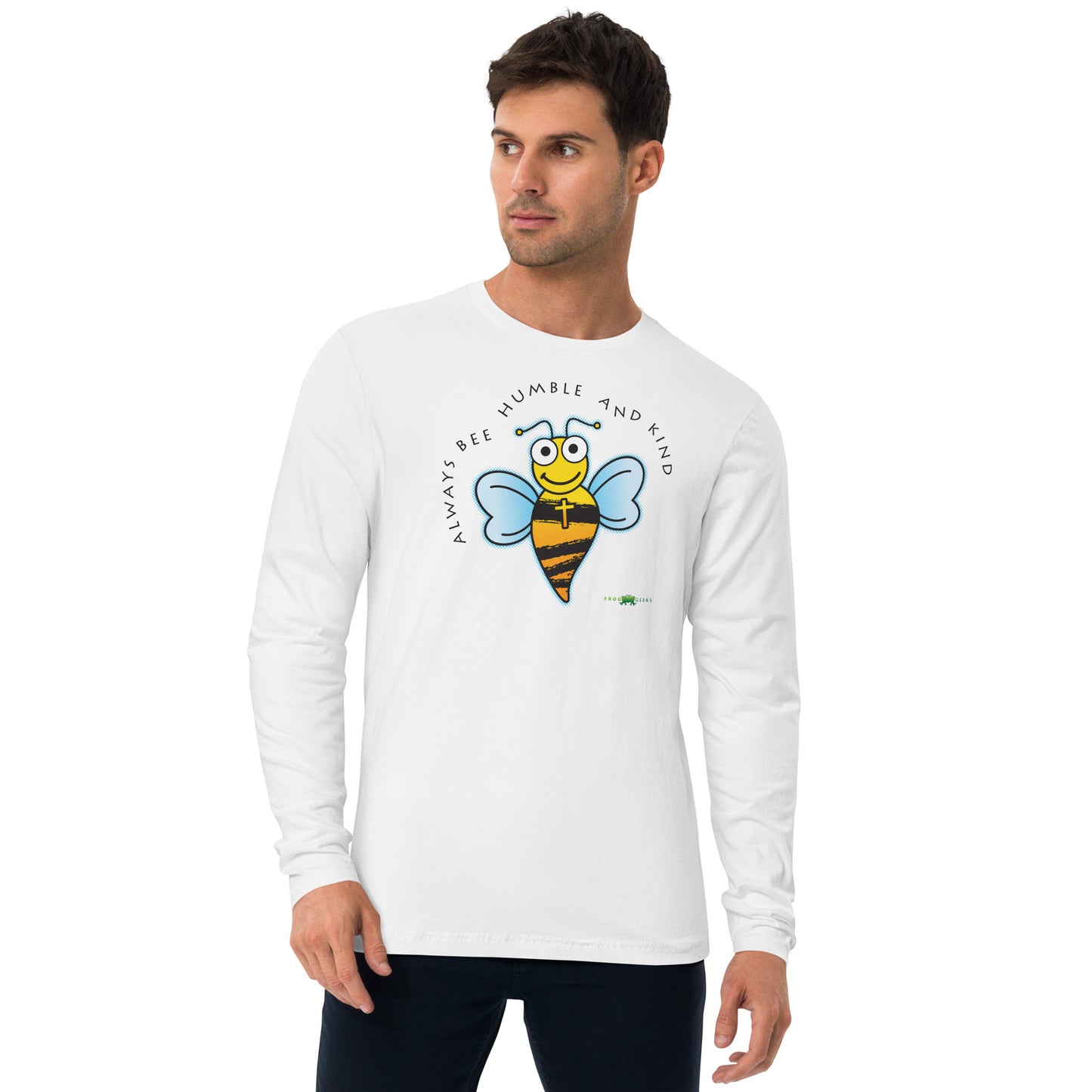 Long Sleeve Fitted Crew - Always Bee Humble and Kind by Frog Geeks