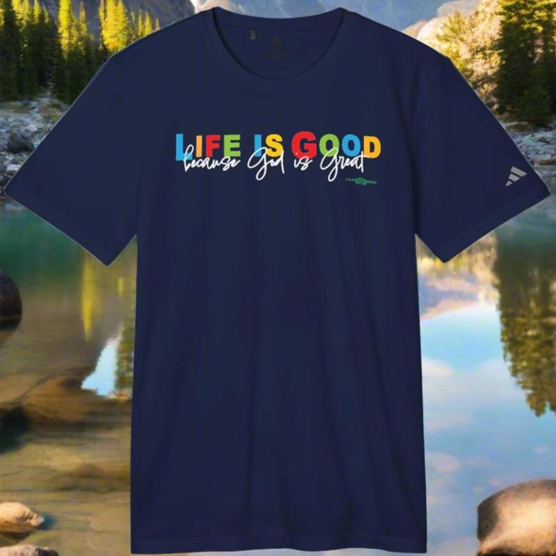 adidas Unisex Sport T-shirt Life is Good because God is Great by Frog Geeks